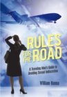 Rules for the Road : A Traveling Man's Guide to Avoiding Sexual Indiscretion - eBook