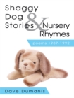 Shaggy Dog Stories & Nursery Rhymes : Poems 1987-1992 - eBook