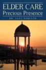 Elder Care : Precious Presence - Book