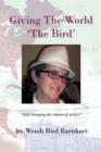 Giving the World 'The Bird' - Book