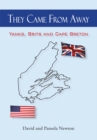 They Came from Away : Yanks, Brits and Cape Breton - eBook