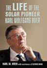 The Life of the Solar Pioneer Karl Wolfgang Ber - Book