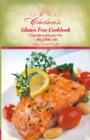Chelsea's Gluten Free Cookbook : Everyday Recipes You Love, Now Gluten Free - eBook