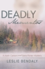 Deadly Mementos : A Keith Carson and Sara Porter Mystery - eBook
