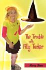 The Trouble with Filly Tucker - Book