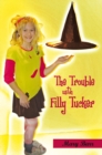 The Trouble with Filly Tucker - eBook