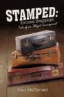 Stamped : Excess Baggage: Tale of an Illegal Immigrant - Book