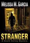 Stranger : A Death Valley Mystery - Book