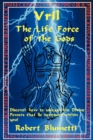 Vril : The Life Force of the Gods - Book