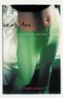 Being Ana : A Memoir of Anorexia Nervosa - Book