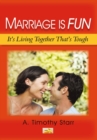 Marriage Is Fun : It's Living Together That's Tough - eBook