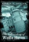 The Haunting of Wolfe Haven - Book