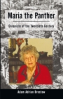 Maria the Panther : Chronicle of the Twentieth Century - eBook