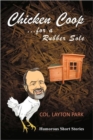 Chicken COOP for a Rubber Sole : Humours Short Stories of Everyday Life - Book