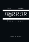 The Winn Horror Trilogy - eBook