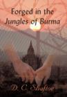 Forged in the Jungles of Burma - Book