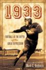 1933 : Football at the Depth of the Great Depression - Book