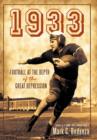1933 : Football at the Depth of the Great Depression - Book