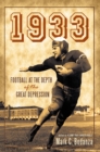 1933 : Football at the Depth of the Great Depression - eBook