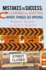 Mistakes to Success: Learning and Adapting When Things Go Wrong - eBook