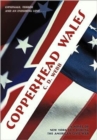 Copperhead Wales : A Novel of New York City During the American Civil War - Book