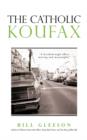 The Catholic Koufax - Book