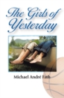 The Girls of Yesterday - eBook