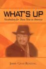 What's Up : Vocabulary for Those New to America - Book