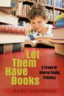 Let Them Have Books : A Proposal for Universal Reading Proficiency - Book