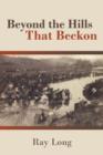 Beyond the Hills That Beckon - Book