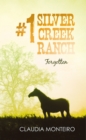 #1 Silver Creek Ranch : Forgotten - eBook