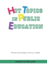 Hot Topics in Public Education - eBook
