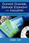 Climate Change, Service Economy and Industry : With Empirical Cases & Theories - Book