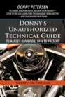 Donny's Unauthorized Technical Guide to Harley-Davidson, 1936 to Present : Volume I: The Twin CAM - Book