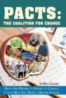Pacts : The Coalition for Change: How One District's Effort to Change Could Help You Build a Better School - Book