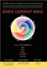 Achieve Leadership Genius : How You Lead Depends on Who, What, Where, and When You Lead - Book