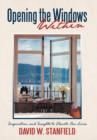 Opening the Windows Within : Inspiration and Insights to Elevate Our Lives - Book