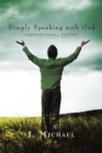 Simply Speaking with God : Inspirational Poetry - eBook