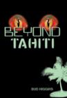 Beyond Tahiti - Book