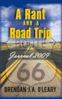 A Rant and a Road Trip : Journal 2009 - eBook