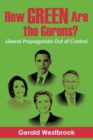 How Green Are the Gorons? : Liberal Propaganda out of Control - eBook