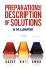 Preparation and Description of Solutions : In the Laboratory - Book