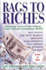Rags to Riches : Motivating Stories of How Ordinary People Achieved Extraordinary Wealth - Book