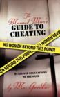 The Married Man's Guide to Cheating : Rules and Regulations of the Game - Book