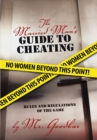 The Married Man'S Guide to Cheating : Rules and Regulations of the Game - eBook