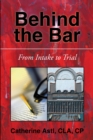 Behind the Bar : From Intake to Trial - eBook