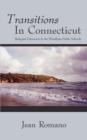Transitions in Connecticut : Bilingual Education in the Windham Public Schools - Book