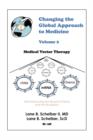 Changing the Global Approach to Medicine, Volume 2 : Medical Vector Therapy - Book