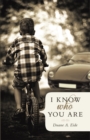 I Know Who You Are - eBook