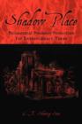 Shadow Place : Paranormal Predator Protection for Extraordinary Times - Book